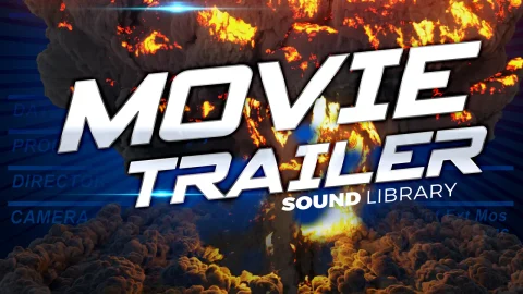 电影预告片音乐与音效 - Movie Trailer Music and Sound Effects