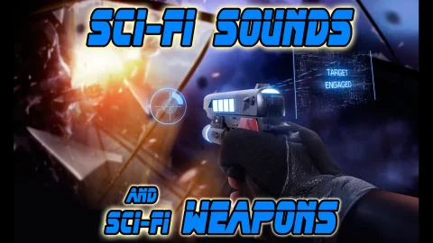科幻与科幻武器音效 - Sci-Fi Sounds and Sci-Fi Weapons