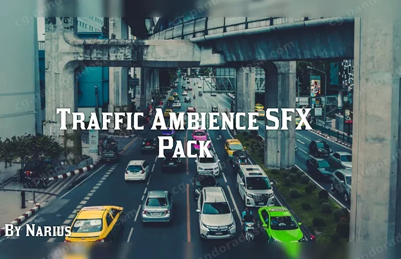 交通氛围SFX包 - Traffic Ambience SFX Pack
