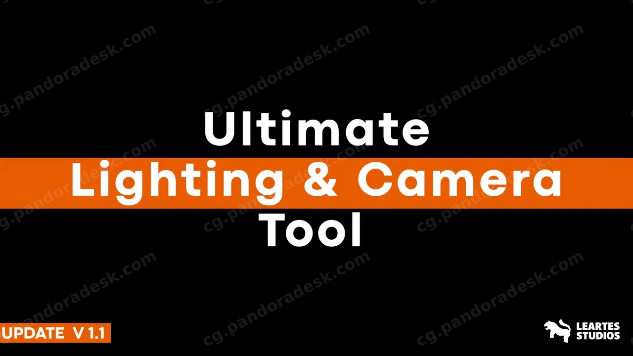 终极灯光和相机工具 (ULCT) - Ultimate Lighting and Camera Tool ( ULCT )
