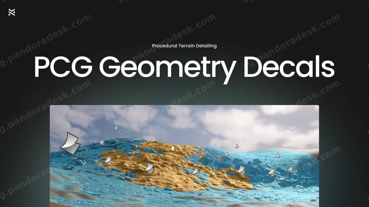 PCG几何贴花系统 - PCG Geometry Decals