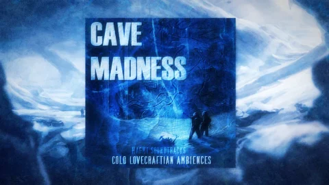 疯狂洞穴-黑暗与寒冷氛围音乐 - CAVE MADNESS Dark Cold