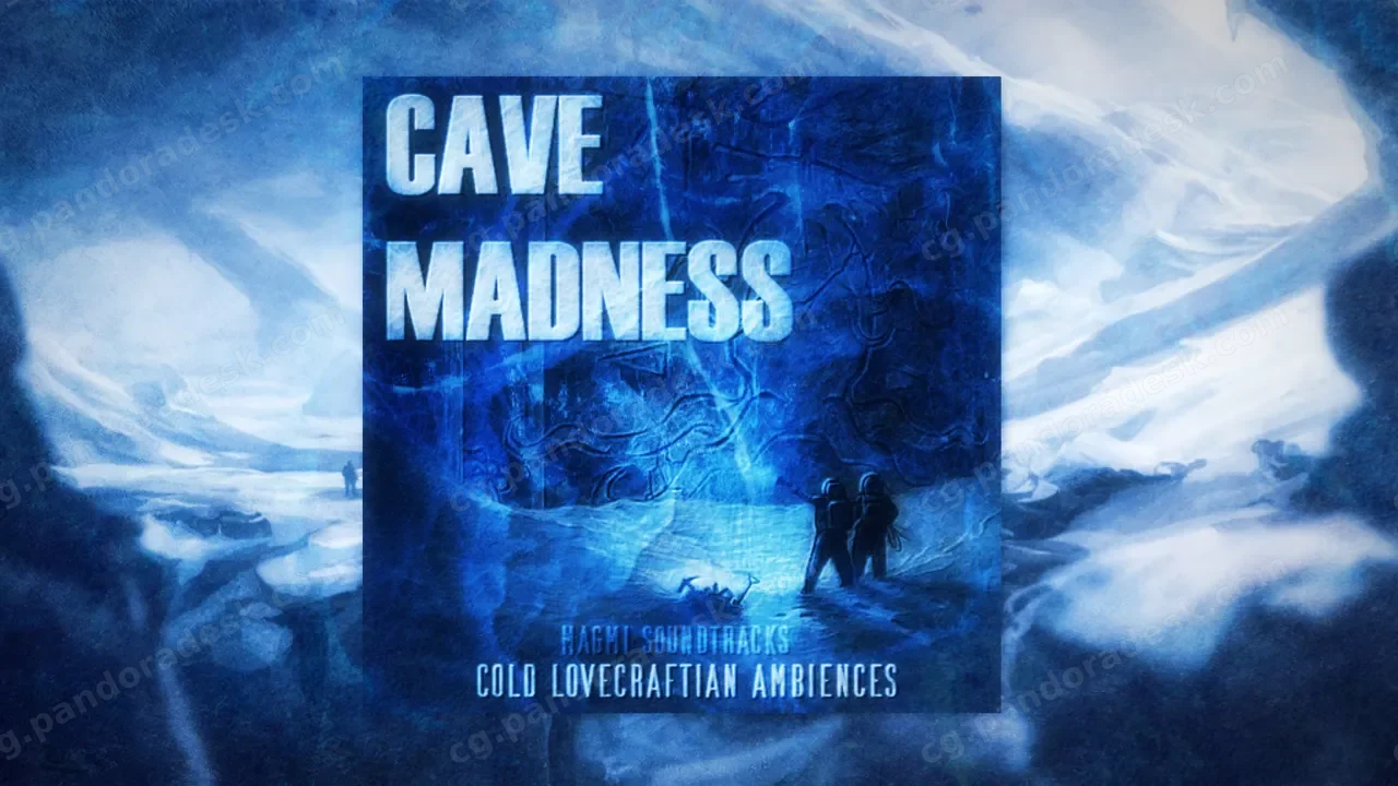 疯狂洞穴-黑暗与寒冷氛围音乐 - CAVE MADNESS Dark Cold
