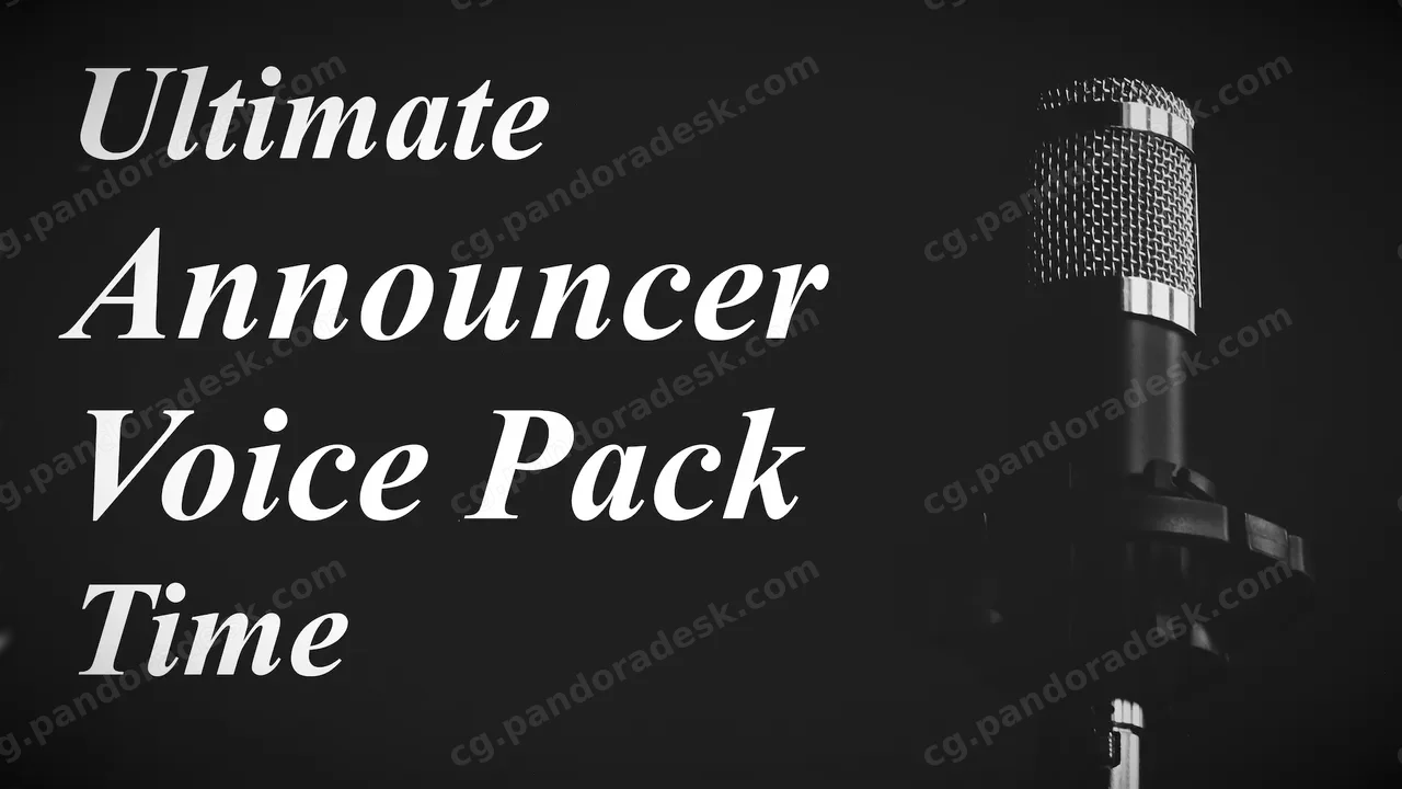 终极播报员语音包 - 时间 Ultimate Announcer Voice Pack - Time