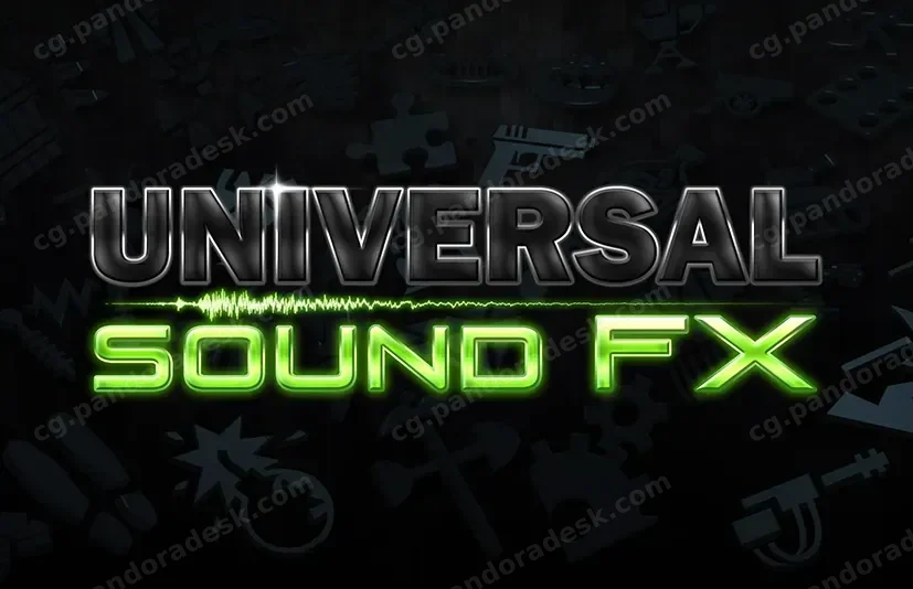 通用音效 - Universal Sound FX