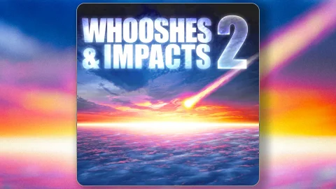 影视游戏转场音效声音素材 - Whooshes & Impacts 2