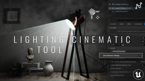 光照电影工具 – UE5 Lumen 系统 - Lighting Cinematic Tool – UE5 Lumen System
