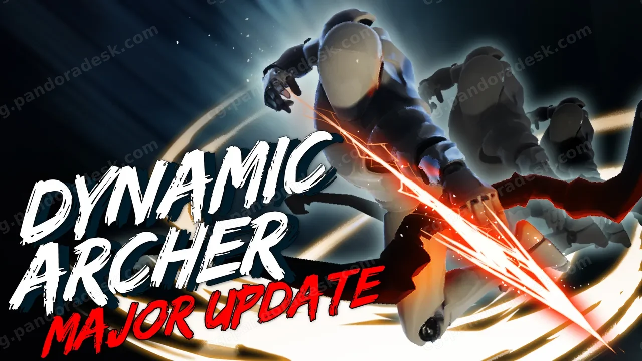 动态弓箭手-Dynamic Archer Set
