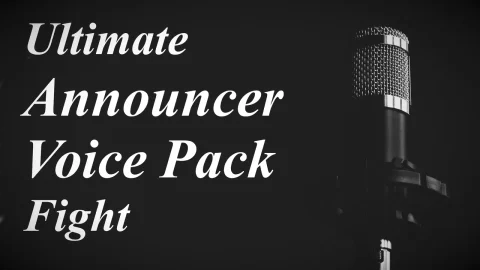 终极播报员语音包 - 战斗吧！ Ultimate Announcer Voice Pack - Fight!