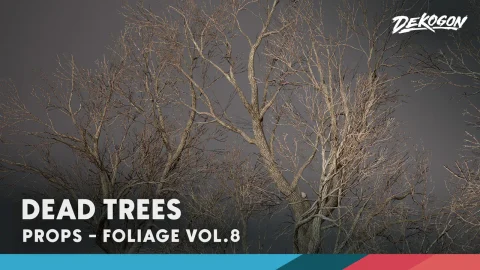 枯树 - Foliage VOL.8 - Dead Trees (Nanite and Low Poly)